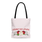 Como La Flor Tote Bag