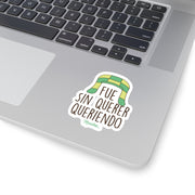 Fue Sin Querer Queriendo Sticker