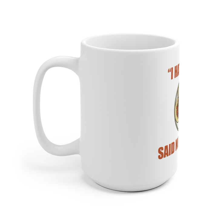 I Hate Tacos Mug