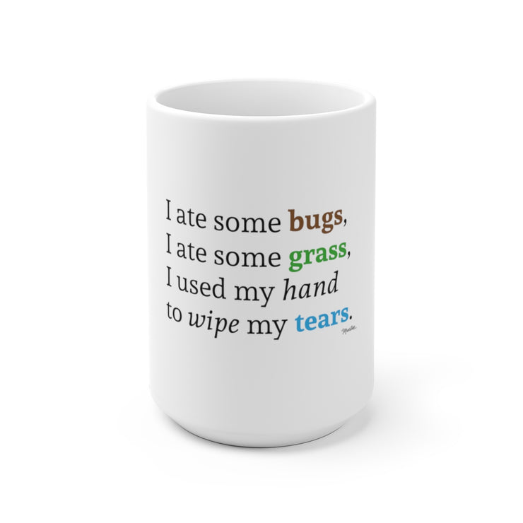 I Ate Some Bugs Mug