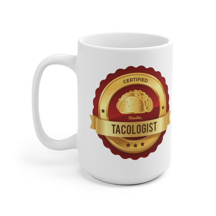 Certified Tacologist Mug