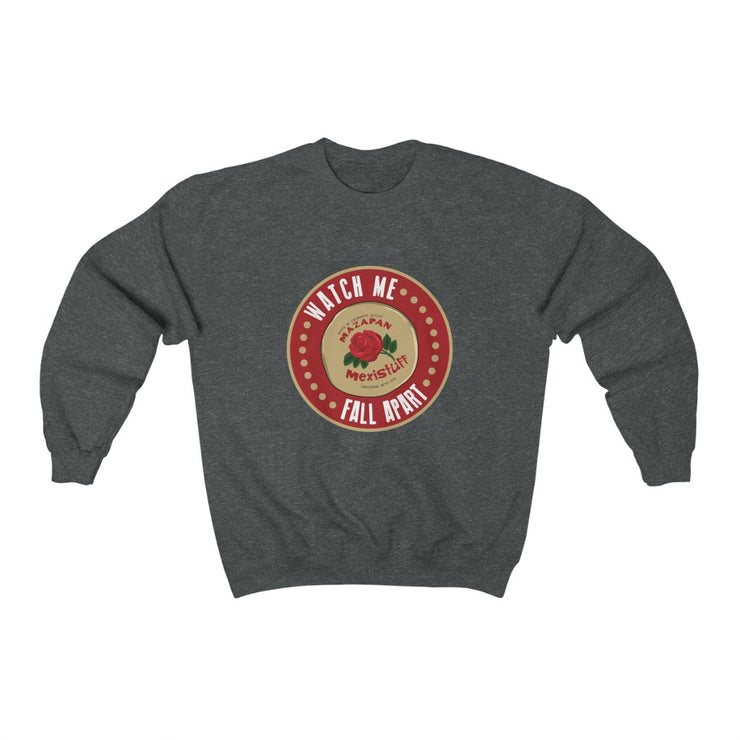 Watch Me Fall Apart Unisex Sweatshirt