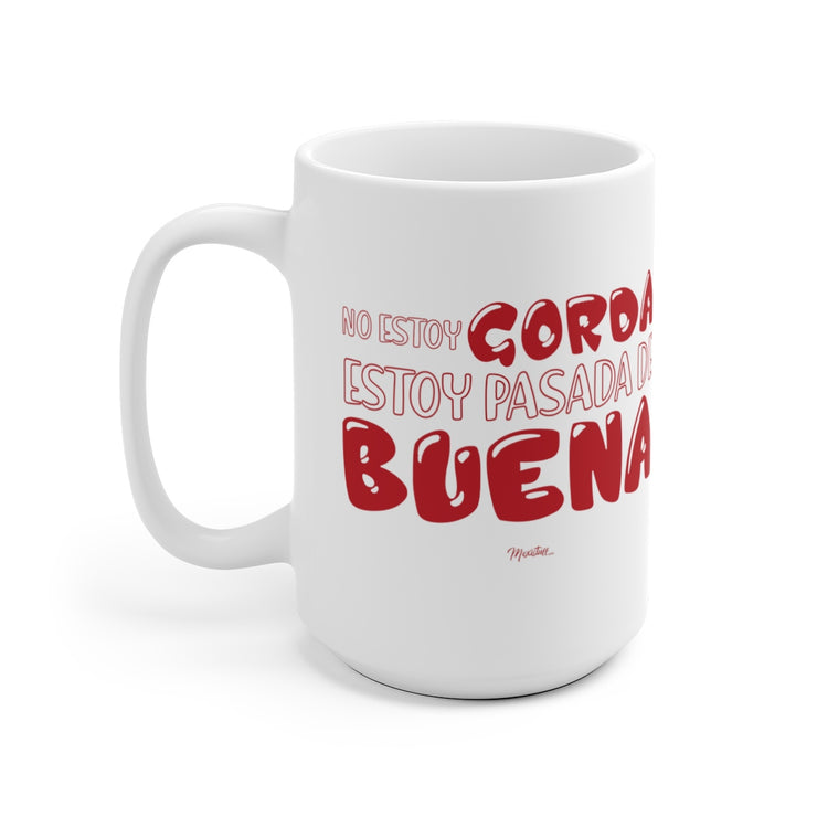 No Estoy Gorda Mug