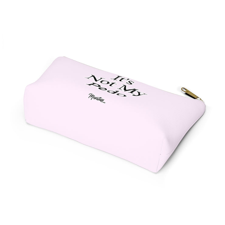 It´s Not My Pedo Accessory Bag