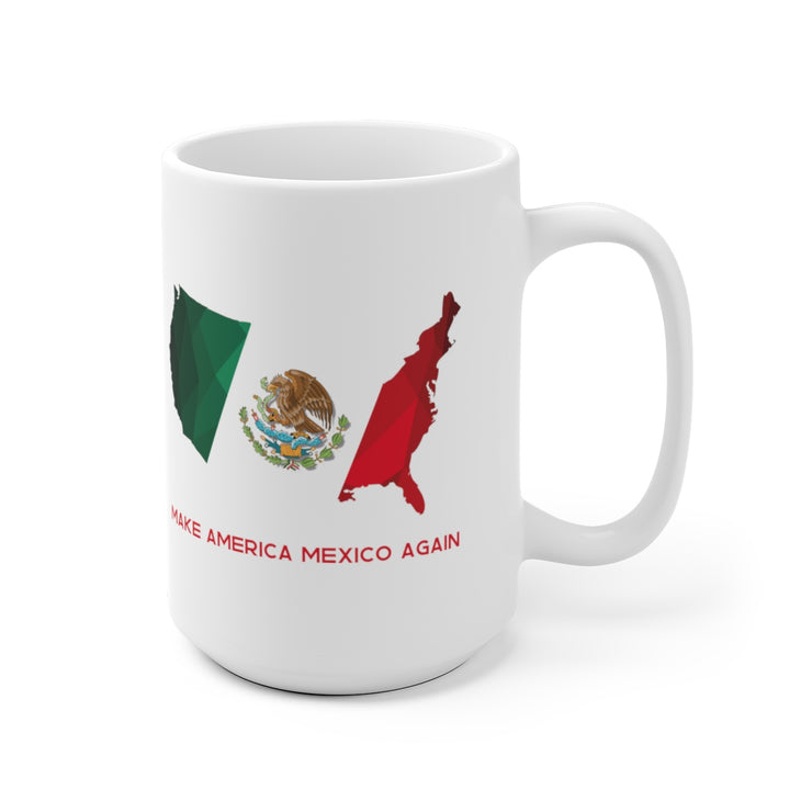 Make America Mexico Again Mug