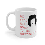 Get Down To The Nitty Gritty Mug