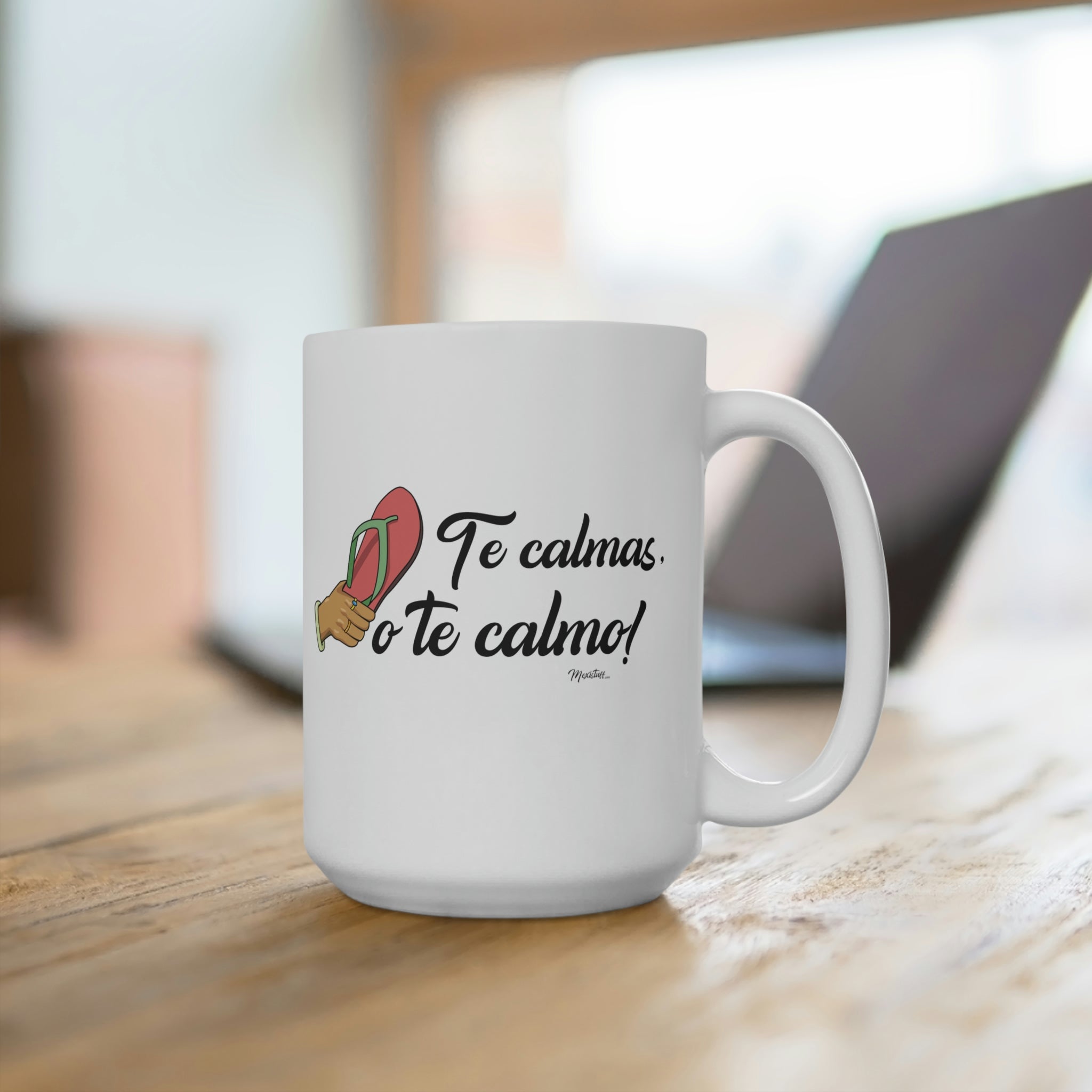 Te Calmas O Te Calmo Mug