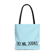 No Me Jodas Tote Bag