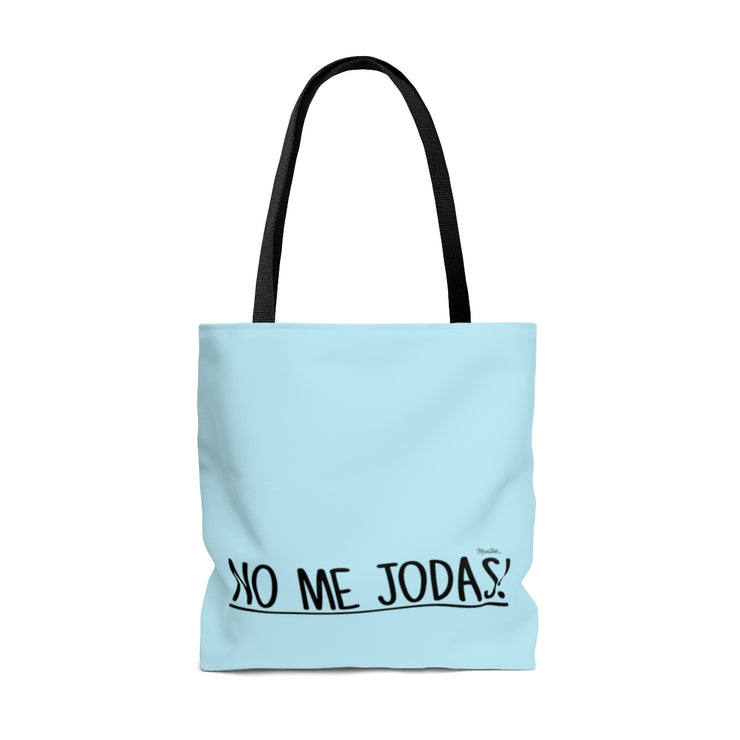 No Me Jodas Tote Bag