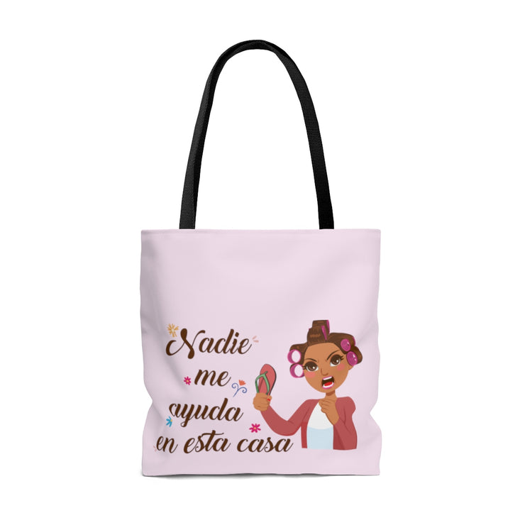 Nadie Me Ayuda Tote Bag