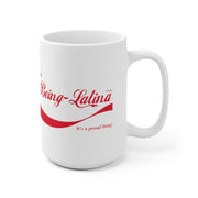 Enjoy Being Latina Mug