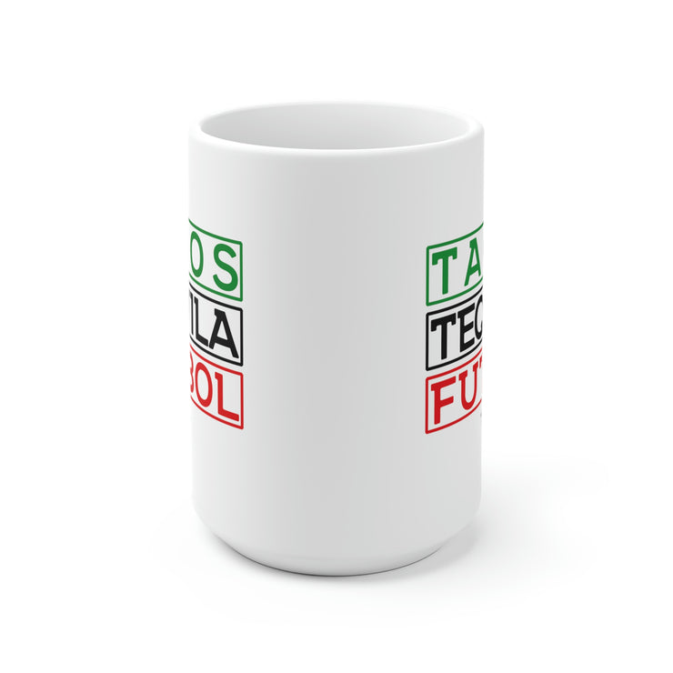 Tacos, Tequila y Futbol Mug