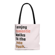Walks To The Taco Truck Tote Bag