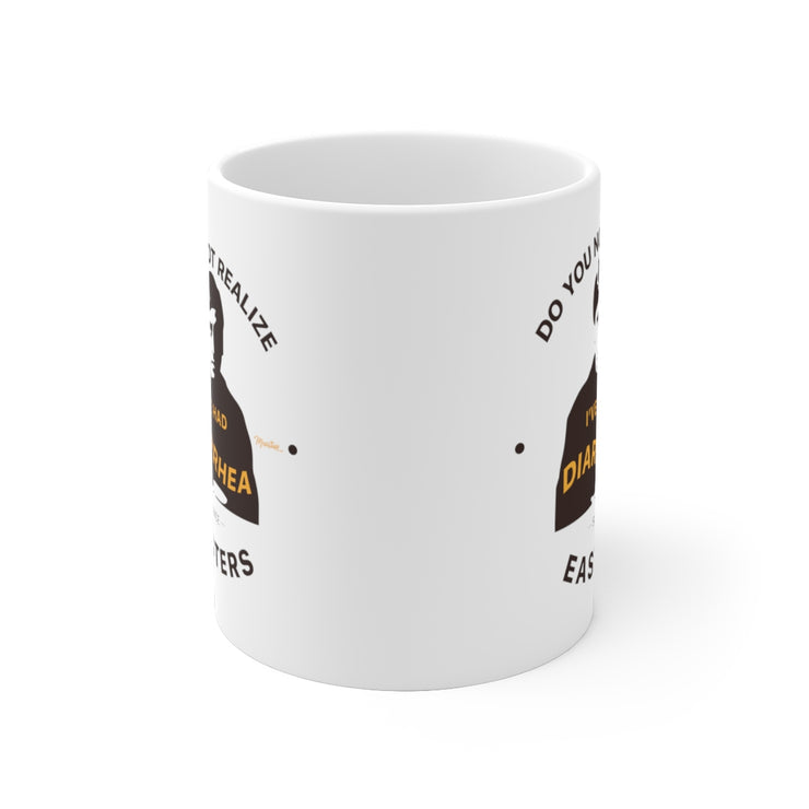 Diarrhea Since Easters Mug