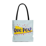 Que Pex? Tote Bag