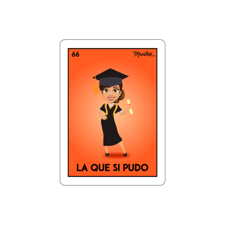 La Que Si Pudo Sticker