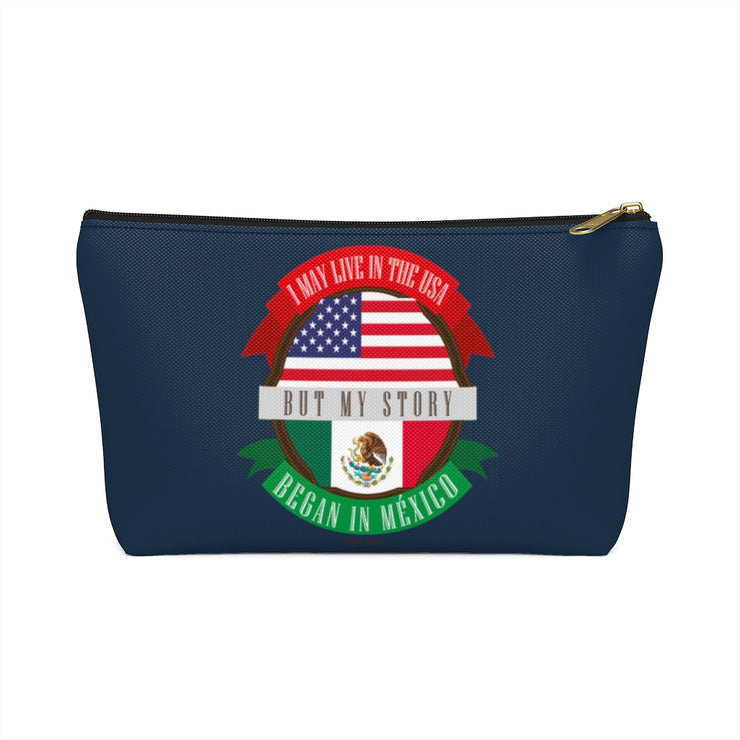 My Story Began In Mexico Accessory Bag