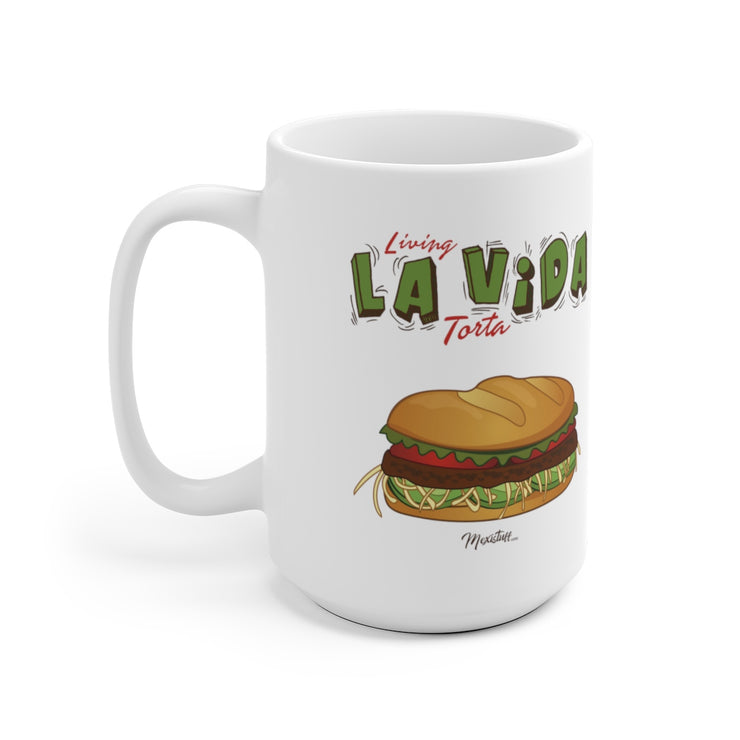 Living La Vida Torta Mug
