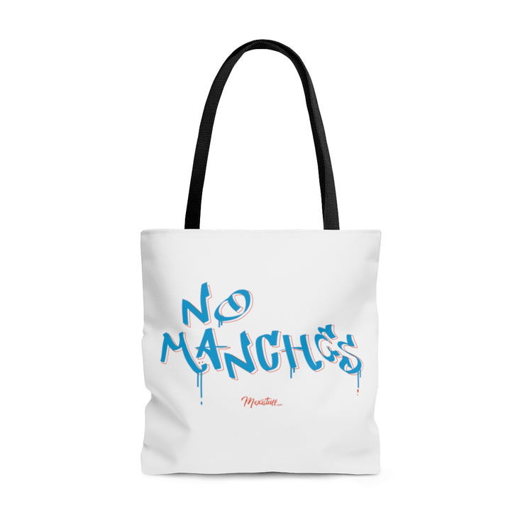 No Manches Tote Bag