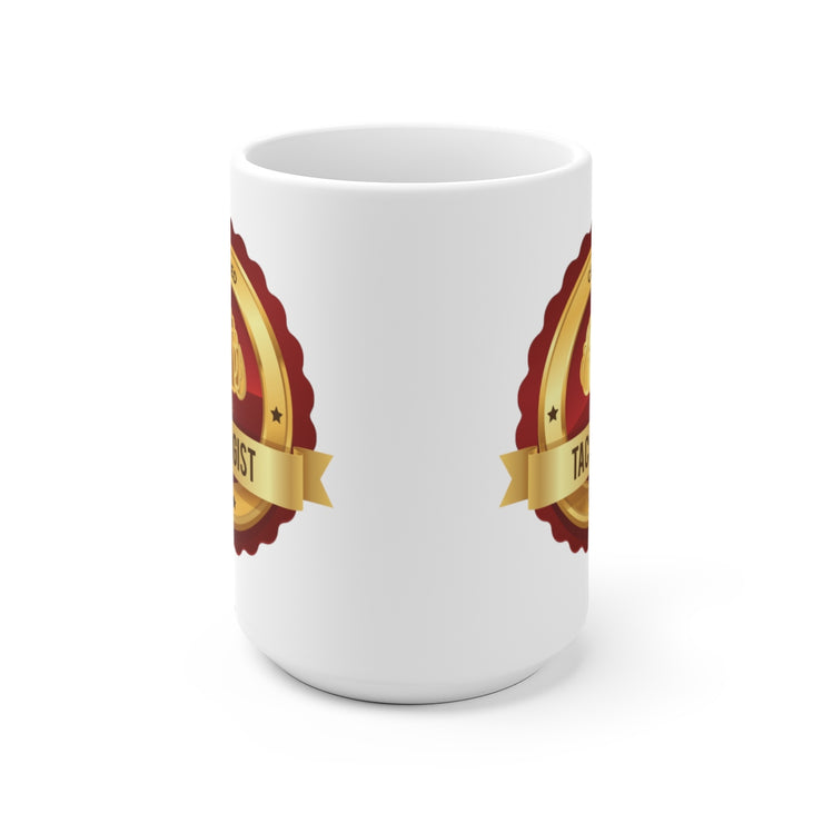 Certified Tacologist Mug
