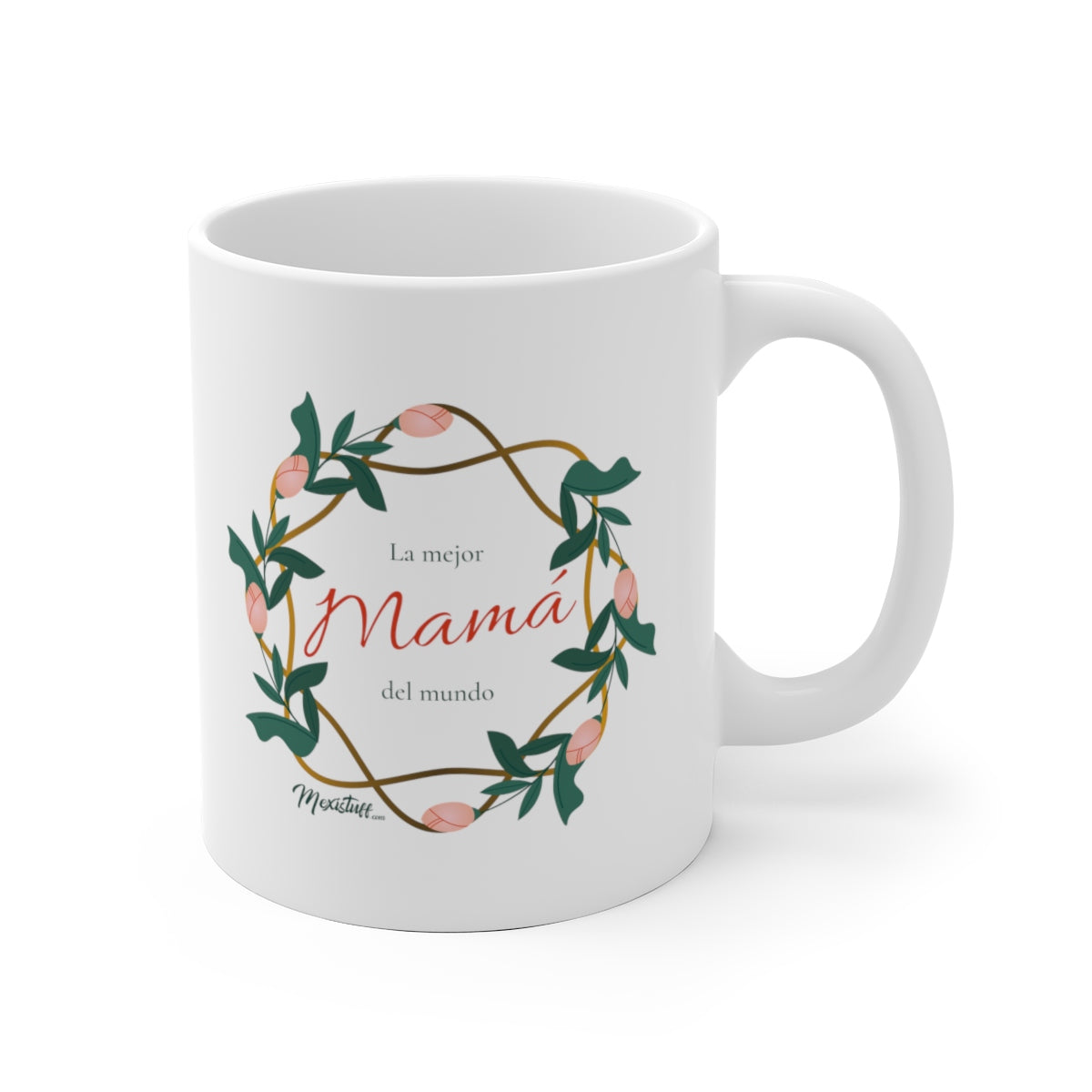 La Mejor Mamá Del Mundo Mug