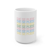 She Se Puede Mug