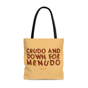 Crudo And Down For Menudo Tote Bag