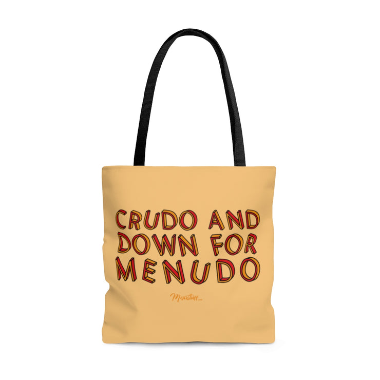 Crudo And Down For Menudo Tote Bag