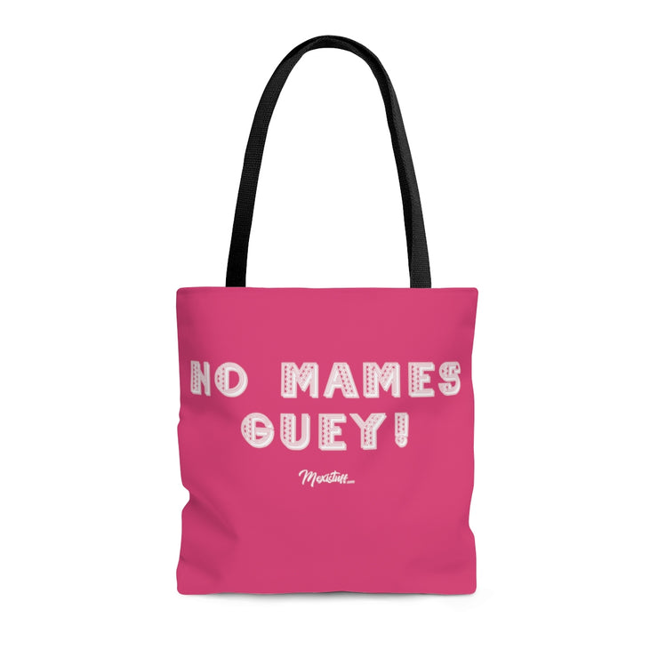 No Mames GueyTote Bag