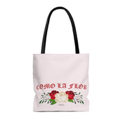 Como La Flor Tote Bag