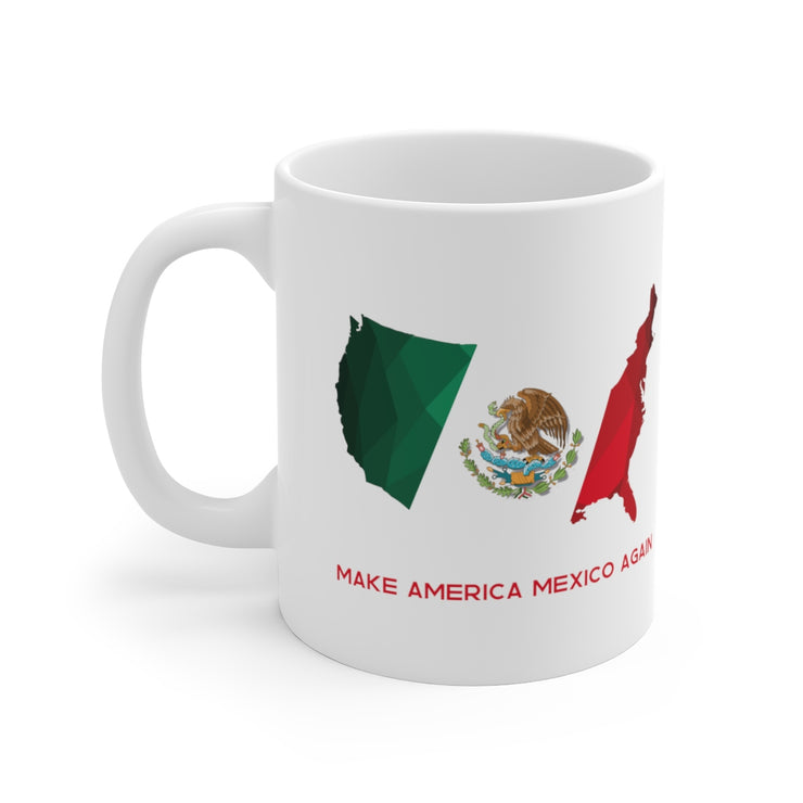 Make America Mexico Again Mug