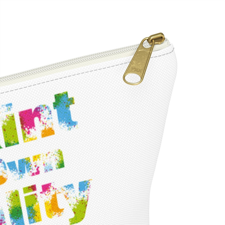 I Paint My Own Reality Accessory Bag