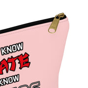 I Know Putazos Accessory Bag