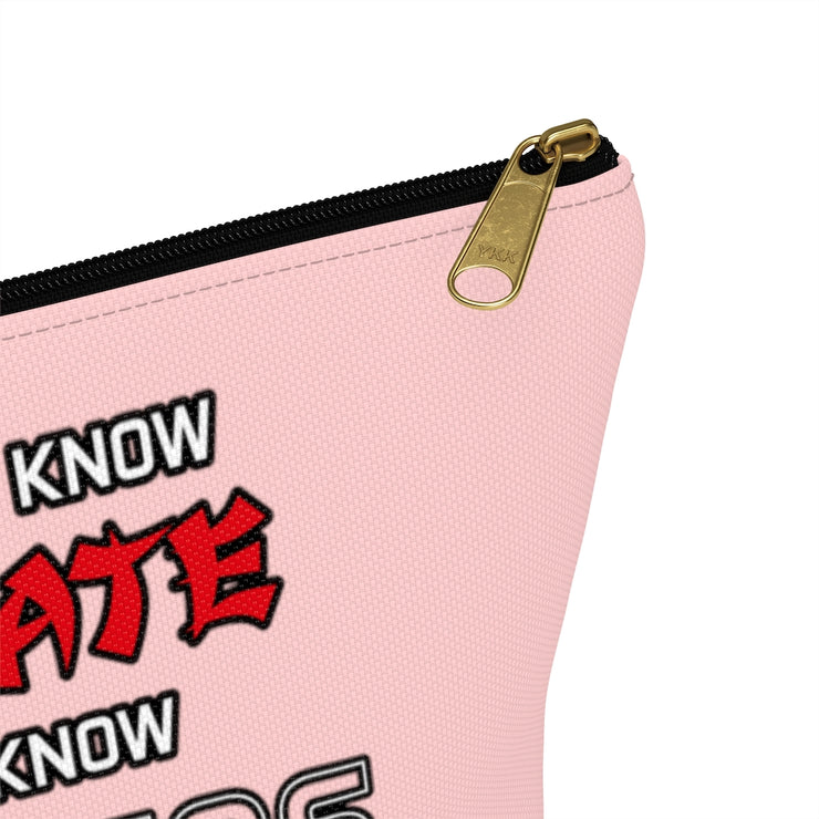 I Know Putazos Accessory Bag
