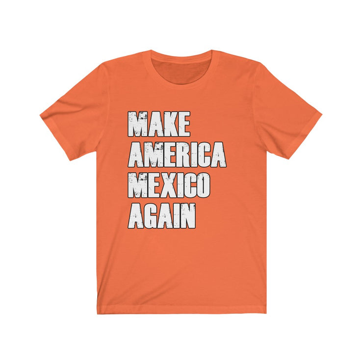 Make America Mexico Again Men's Tee