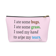 I Ate Some Bugs Accessory Bag