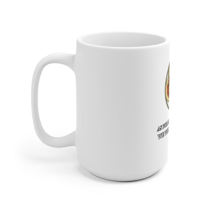 Serve Tacos Mug