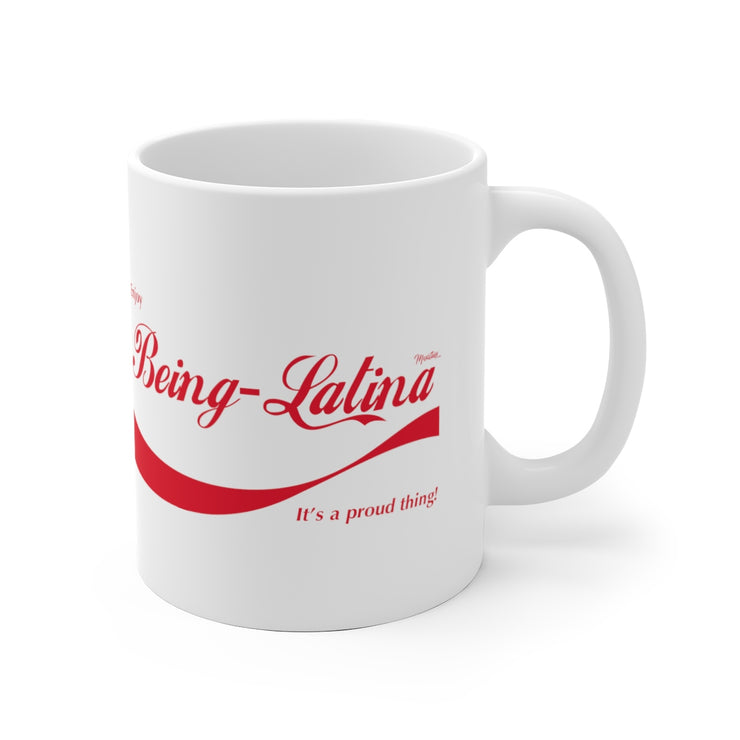Enjoy Being Latina Mug