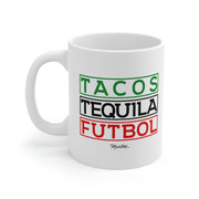 Tacos, Tequila y Futbol Mug