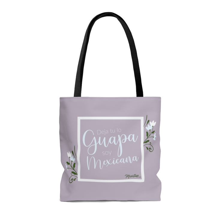 Guapa Y Mexicana Tote Bag