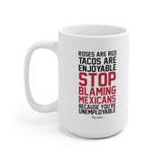 Roses Are Red Tacos Are Enjoyable Mug