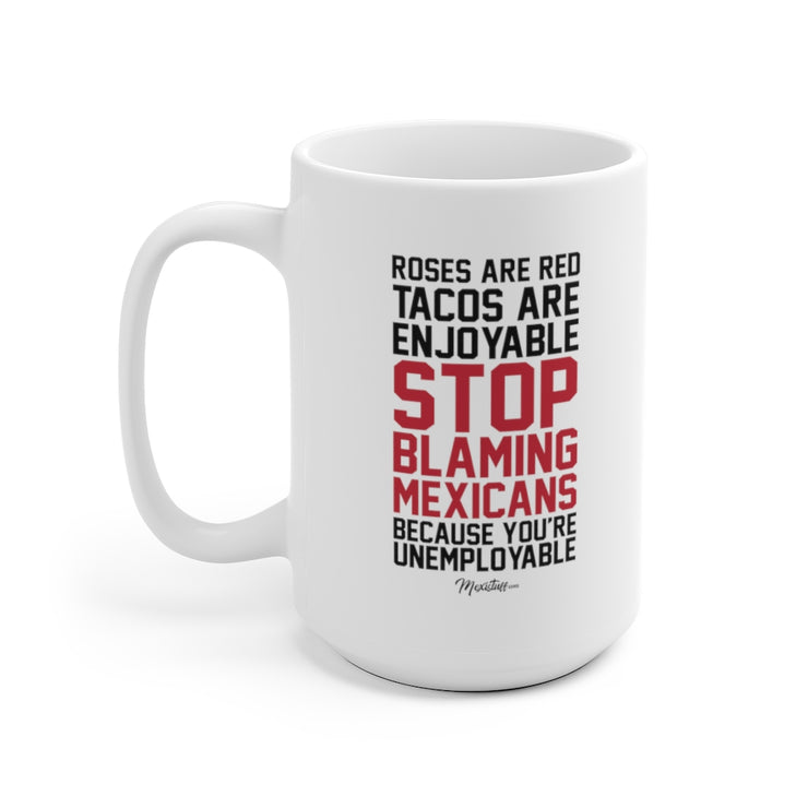 Roses Are Red Tacos Are Enjoyable Mug