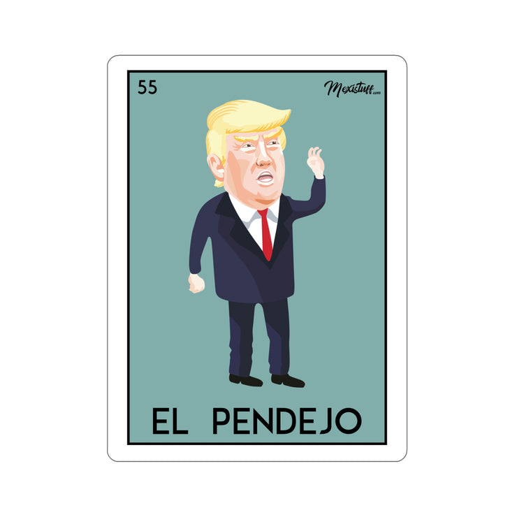 El Pendejo Sticker