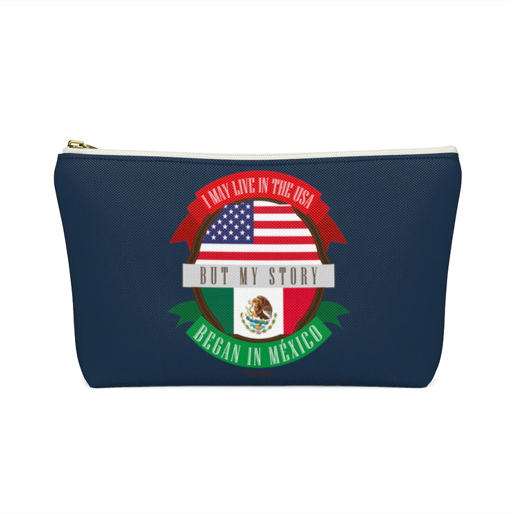 My Story Began In Mexico Accessory Bag
