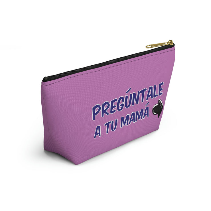 Pregúntale A Tu Mamá Accessory Bag