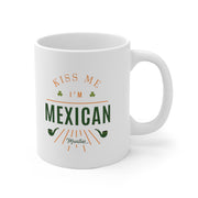 Kiss Me I´m Mexican Mug