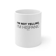 I´m Not Yelling Mug