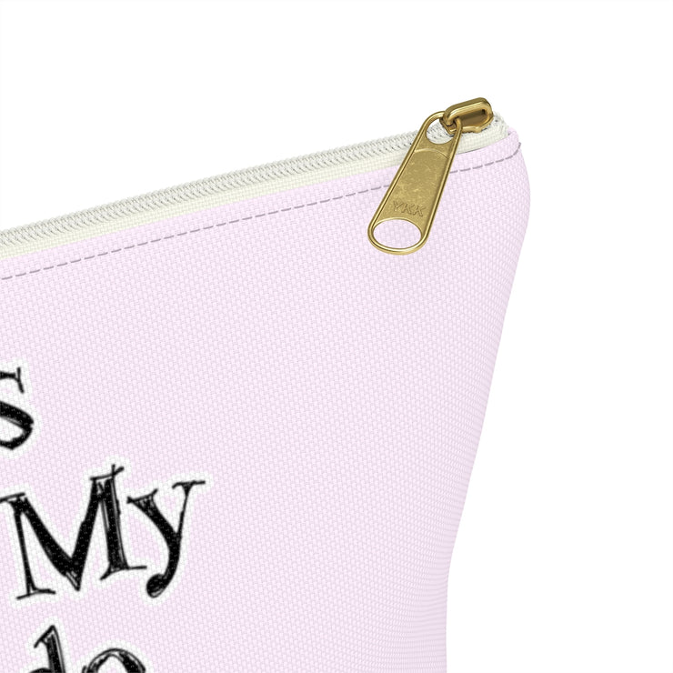 It´s Not My Pedo Accessory Bag