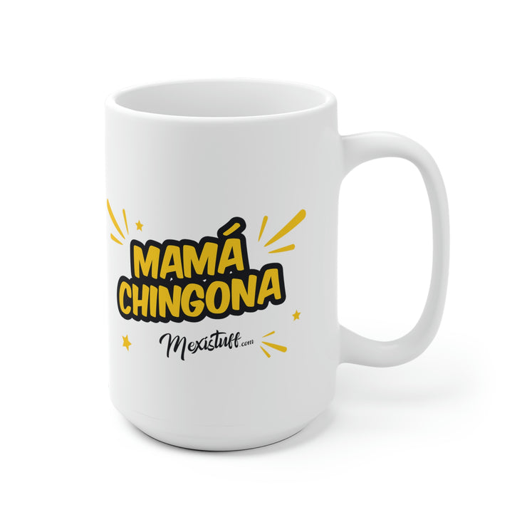 Mamá Chingona Mug