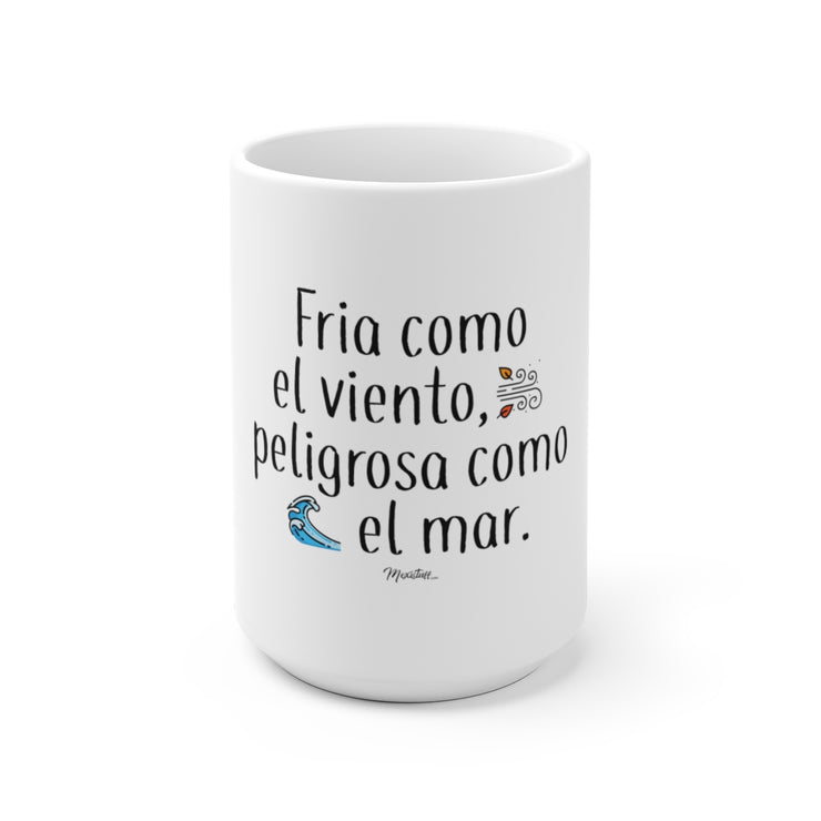 Fria Como El Viento Mug